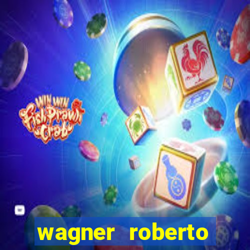 wagner roberto fidelidade letra